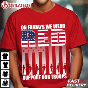 On Friday We Wear Red American Flag Military Supportive T Shirt (2)