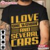 I Love One Woman and Several Cars Mechanic T Shirt (2)