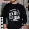 I Survived the Great New Jersey Earthquake 2024 T Shirt (4)