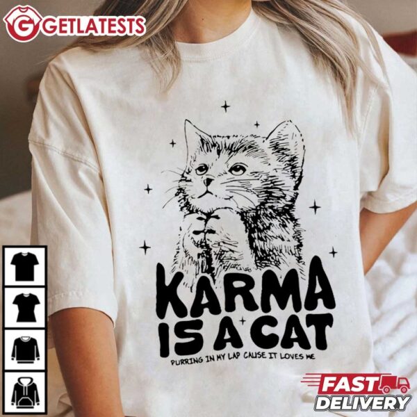 Karma Is A Cat purring in my lap Midnight Swifties T Shirt (2)