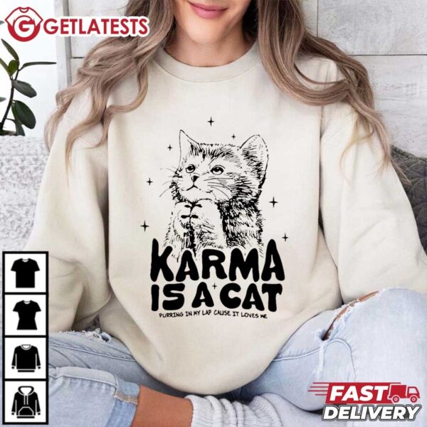 Karma Is A Cat purring in my lap Midnight Swifties T Shirt (4)
