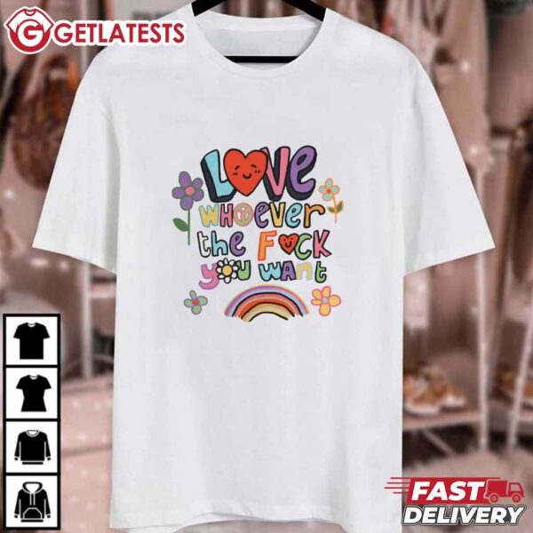 Love Whoever You Want LGBQT Pride Month T Shirt (1)