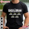 The Dadalorian Custom Star Wars Dad T Shirt (1)