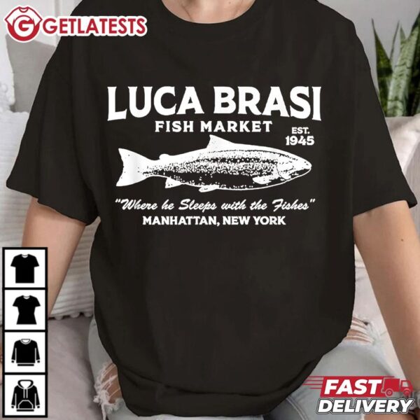 Luca Brasi Fish Market The Godfather EST 1945 Fishing T Shirt (3)