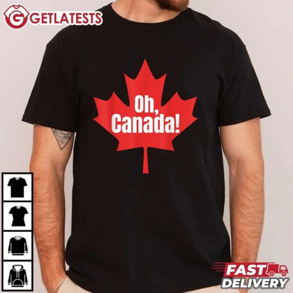 Oh Canada Canadian Pride Maple Leaf National Day T Shirt (3)