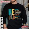 He is DAD Christian Dad T Shirt (4)