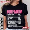 IVF Mom Fertiled Egg In Vitro Fertilisation Price List T Shirt (2)