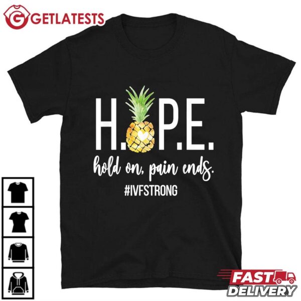 IVF Strong Pineapple IVF Transfer Day T Shirt (1)