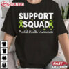Support Squad Mental Health Awareness Green Ribbon T Shirt (3)