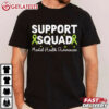 Support Squad Mental Health Awareness Green Ribbon T Shirt (1)