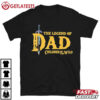 The Legend Of Dad Children Of The Wild Fathers Day T Shirt