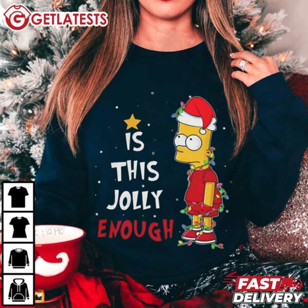 Bart Simpson Is This Jolly Enough Christmas T Shirt (4)