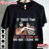 It Takes Two To Break A Heart In Two Wallen and Malone T Shirt (1)