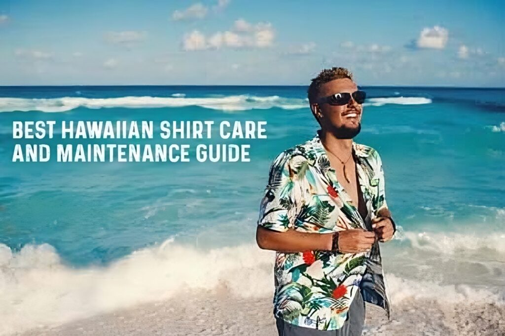 Best Hawaiian Shirt Care and Maintenance Guide transformed