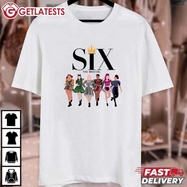 Six Musical Theatre Broadway Six Queens T Shirt (1)