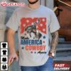 Make America Cowboy Again Western 4th Of July T Shirt (1)