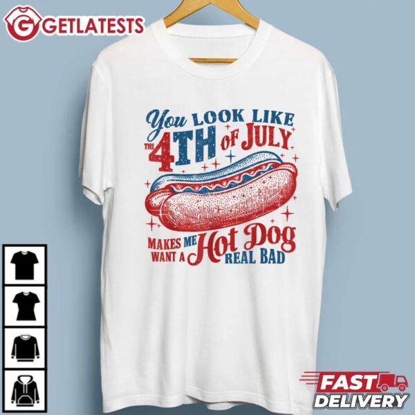 You Look Like 4th Of July Hot Dog Wiener Funny T Shirt (1)