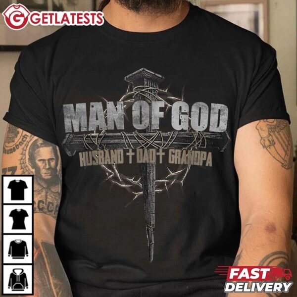 Man Of God Husband Dad Grandpa Cross Christian T Shirt (2)