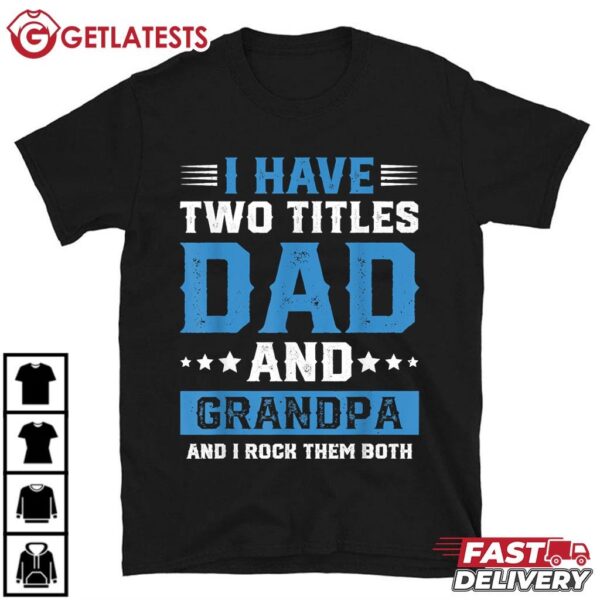 Best Grandpa For Fathers Day T Shirt (1)