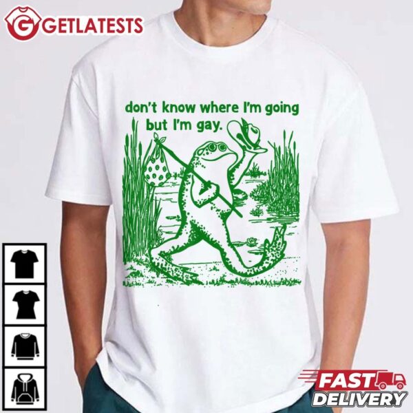 I Don't Know Where I'm Going But I'm Gay Frog LGBTQ Pride T Shirt (2)