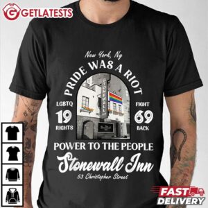 Stonewall Inn LGBTQ History Pride Was A Riot Gay Pride Month T Shirt (2)