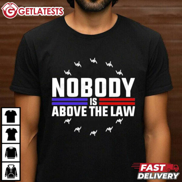 Nobody Is Above The Law Anti Trump Protest T Shirt (3)