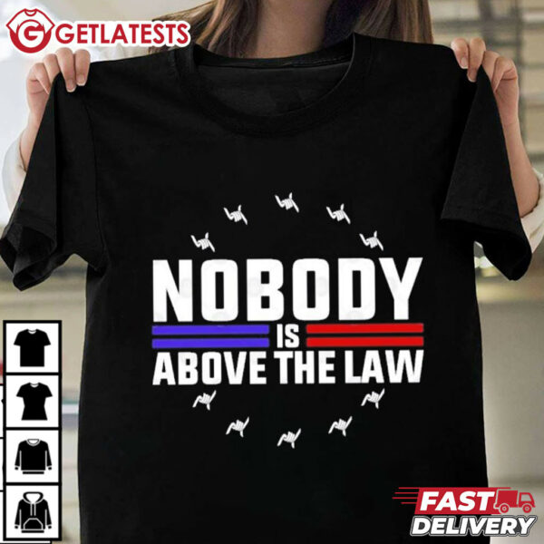 Nobody Is Above The Law Anti Trump Protest T Shirt (1)