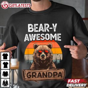 Bear y Awesome Grandpa Funny Gift for Grandfather T Shirt (2)