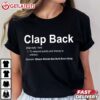 Bleach Blonde Bad Built Butch Body Clap Back Funny Political T Shirt (3)