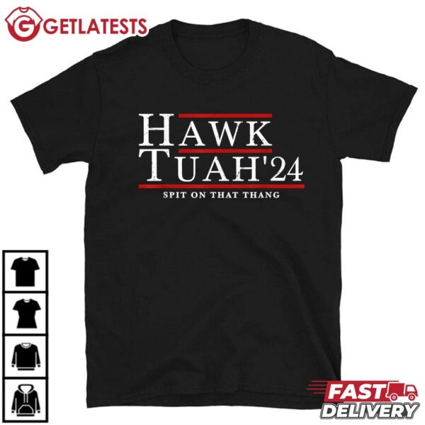 Hawk Tuah 24 Spit On That Thang T Shirt (1)