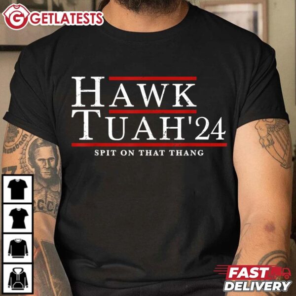 Hawk Tuah 24 Spit On That Thang T Shirt (2)