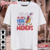 Just Here For The Wieners 4th of July Funny T Shirt (1)