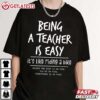 Being A Teacher is Easy it's Like Riding A Bike Funny T Shirt