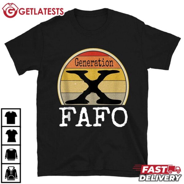 Generation X FAFO Gen X Humor Funny T Shirt (1)