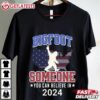Bigfoot Someone You can Believe In Election 2024 T Shirt (1)