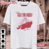 Renee Rapp Do you Talk Too Much Call Now T Shirt (4)