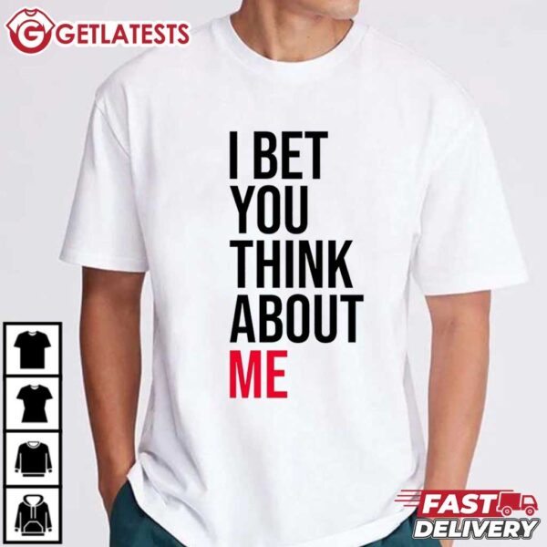 I Bet You Think About Me Taylor Swift T Shirt (3)