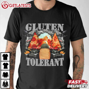 Gluten Tolerant Oddly Specific Pizza Meme T Shirt (3)