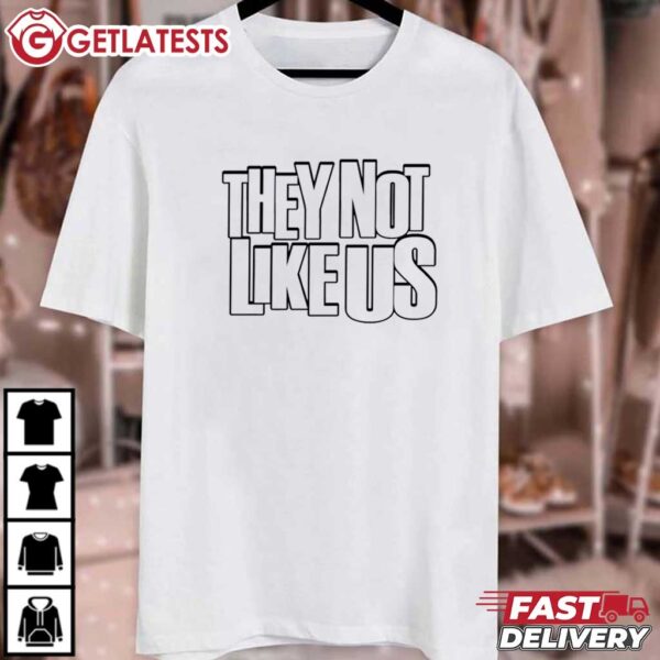 They Not Like Us Kendrick Lamar T Shirt (1)