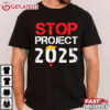 Stop Project 2025 Trump's Project Anti Trump T Shirt (3)