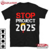 Stop Project 2025 Trump's Project Anti Trump T Shirt (2)