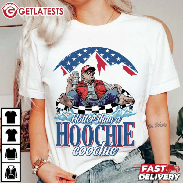 Trump Hotter Than A Hoochie Coochie Funny Summer T Shirt (1)