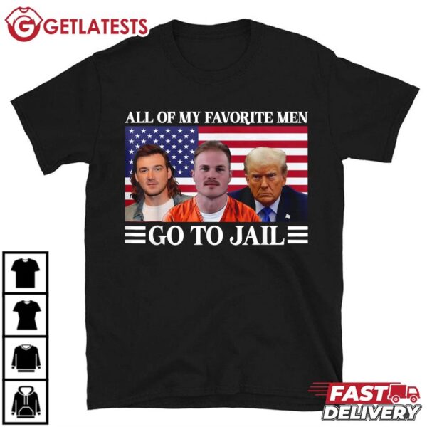 All Of My Favorite Men Go To Jail Trump T Shirt (1)