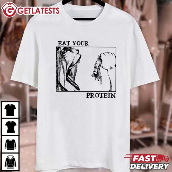 Eat Your Protein Attack On Titan T Shirt (1)