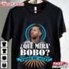 Messi Que Mira Bobo Anda Pa Alla T Shirt (1)