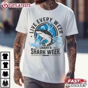 Shark 2024 Live Every Week Like Shark Week Funny T Shirt (2)