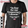 SCOTUS I Dissent Fear for our Democracy Gifts T Shirt (2)