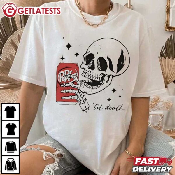 Dr. Pepper Till Death Separate Us Skull T Shirt (3)