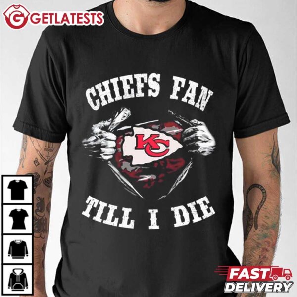 KC Chiefs Fan Till I Die T Shirt (3)