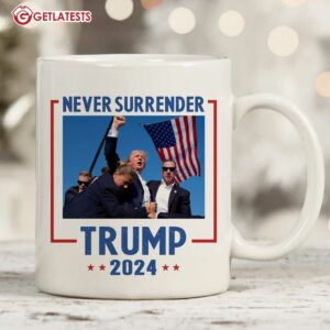 Trump Assassination Attempt Never Surrender Mug (1)